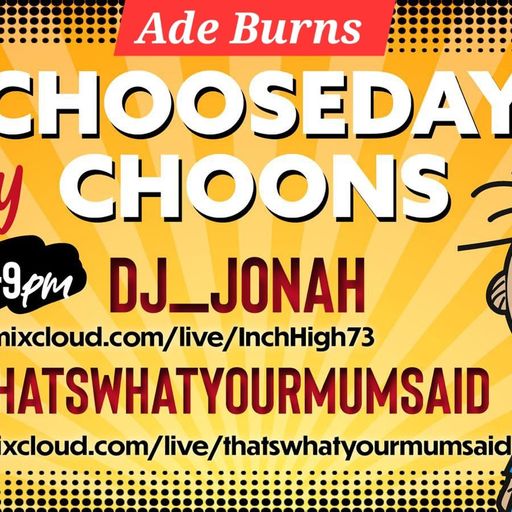 Chooseday Choons (51) - DJ_JONAH AKA SILENT ASSASIN AT IT AGAIN FOR 2 HOURS 20/02/2024