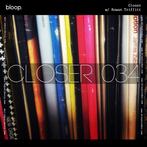 Closer w/ Rowan Triffitt (May 2021)