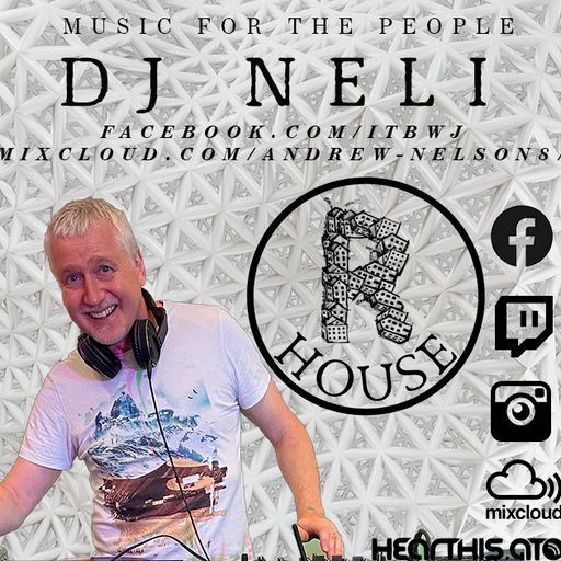 DJ NELI - R OPEN HOUSE - 20TH APRIL 24