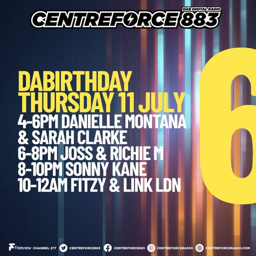 Danielle Montana Sarah Clarke 6th DABirthday - 88.3 Centreforce DAB+ Radio - 11 - 07 - 2024 .mp3