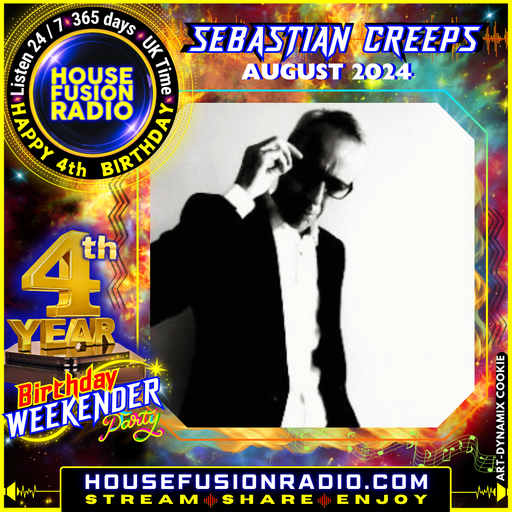 SEBASTIAN CREEPS // 4TH BIRTHDAY WEEKENDER // 17-08-24