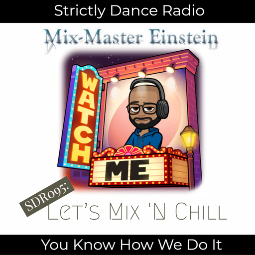 SDR095: Let's Mix 'N Chill