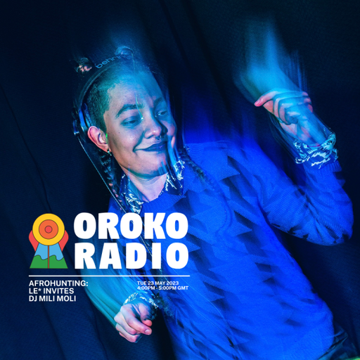 Le*, Dj Mili Moli - afrohunting - 23rd May 2023