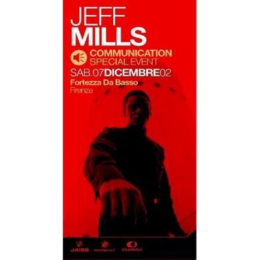 Jeff Mills at "Communication" @ Fortezza Da Basso (Florence-Italy) - 7 December 2002