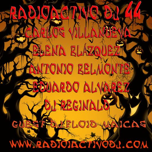 RADIOACTIVO DJ 44-2014 BY CARLOS VILLANUEVA