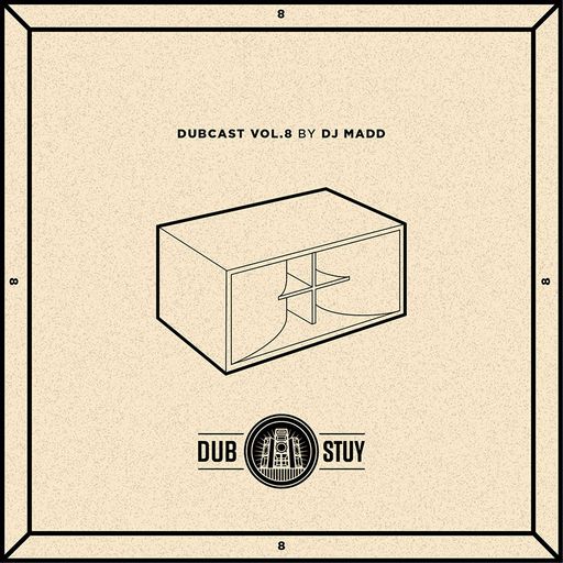 Dubcast Vol.08 (DJ Madd Riddim Special)