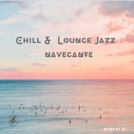 Chill & Lounge Jazz Navegante
