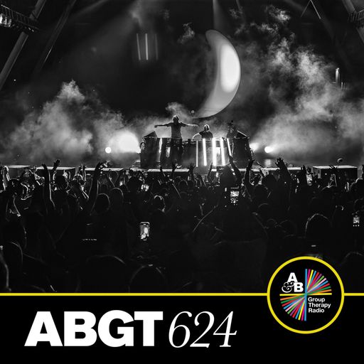 Group Therapy 624 with Above & Beyond and Trilucid