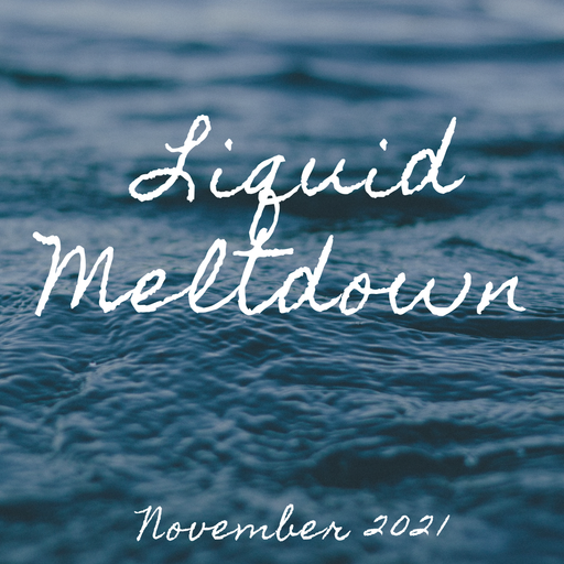 Liquid MeltDown November 2021- "Autumn SunSet"