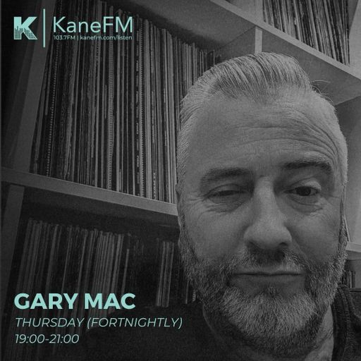 26-03-26 - Gary Mac - Kane FM