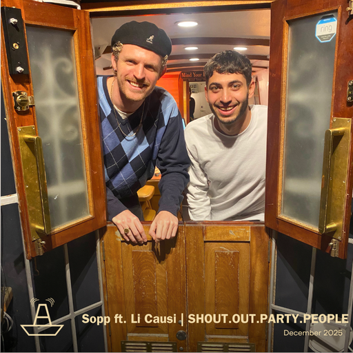 Sopp ft. Li Causi | SHOUT.OUT.PARTY.PEOPLE | The BoAt Pod | December 2025