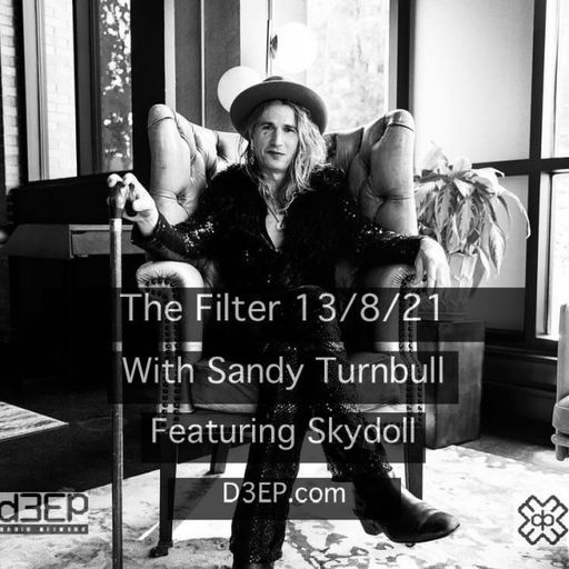 Sandy Turnbull - The Filter (13/08/21)
