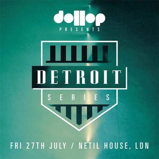 Dollop Detroit Series - Mix by ADAM (dollop)