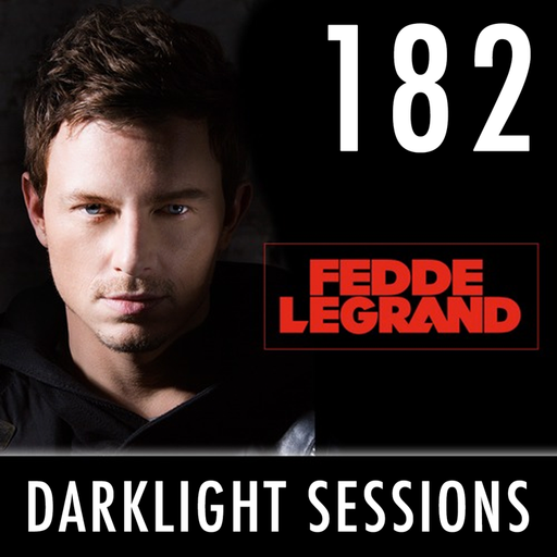 Fedde Le Grand - Darklight Sessions 182