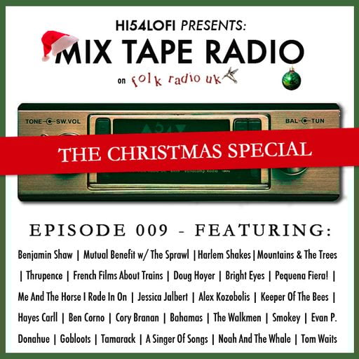 Mix Tape Radio on Folk Radio UK | EPISODE 009 (Xmas Special)
