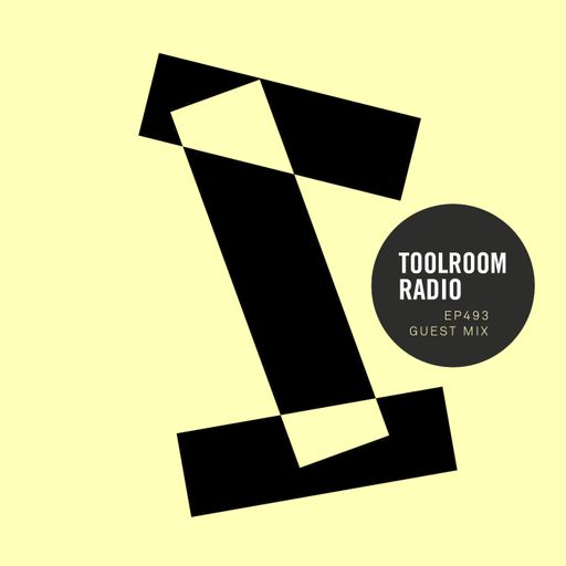 Toolroom Radio EP493 - Maxinne Guest Mix
