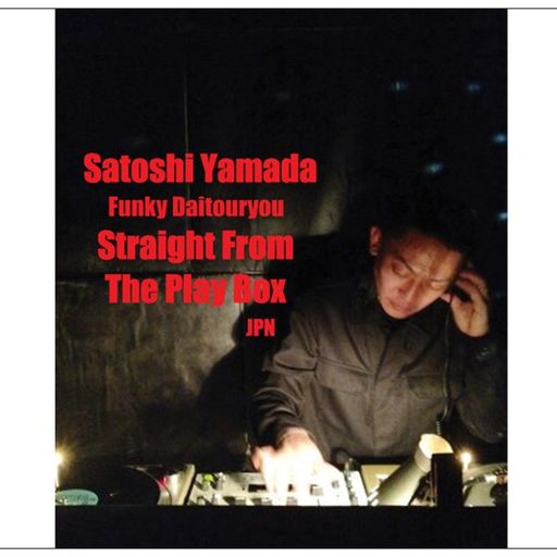 Satoshi Yamada - Straight From The Play Box