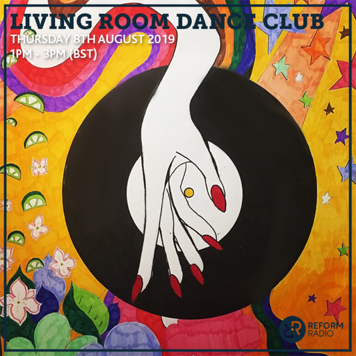 Living Room Dance Club 8th August 2019