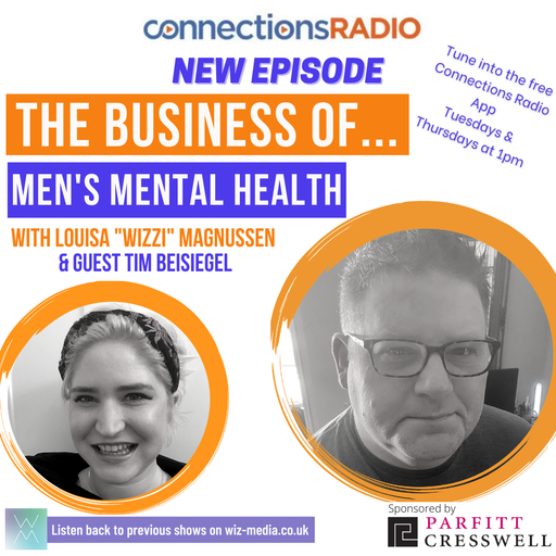 The Business of Men's Mental Health with guest Tim Beisiegel