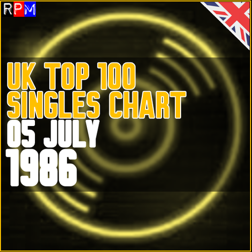 UK TOP 100 : 29 JUNE - 05 JULY 1986