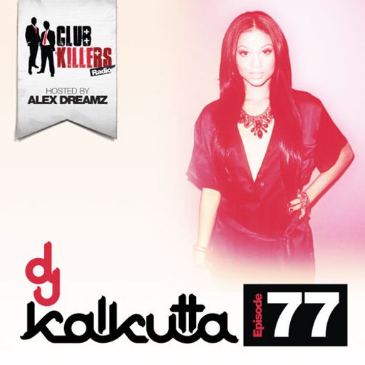 CK Radio - Episode 77 (10-16-13) - DJ Kalkutta