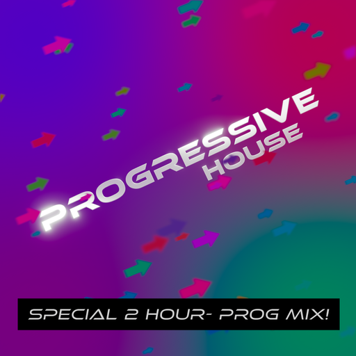 Special 2 Hour Live MIX - Progressive House