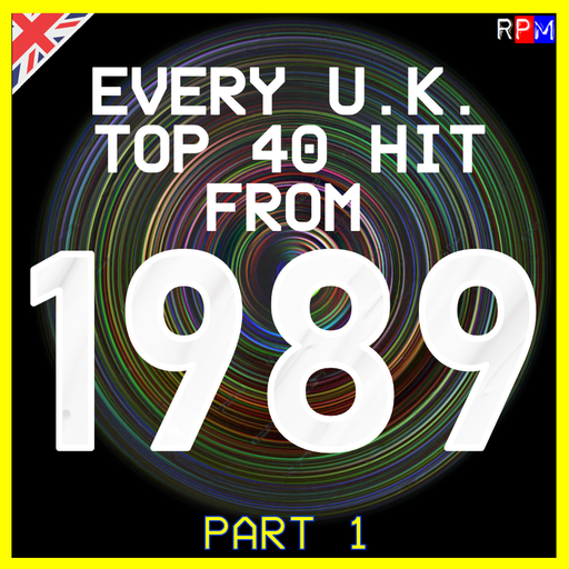 EVERY UK TOP 40 HIT OF 1989 : 01 *SELECT EARLY ACCESS*