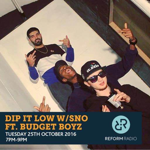 Dip It Low with SNO ft Budget Boyz 25th October 2016