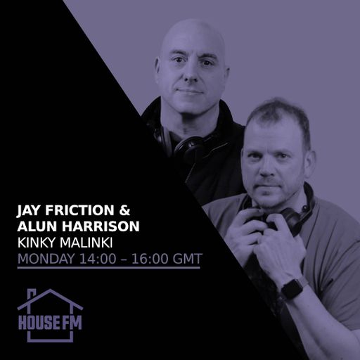 Jay Friction & Alun Harrison - Kinky Malinki 08 APR 2024
