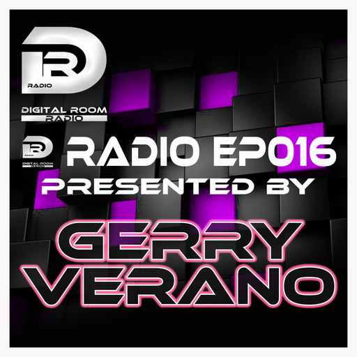 Digital Room Radio EP016 presented by Gerry Verano