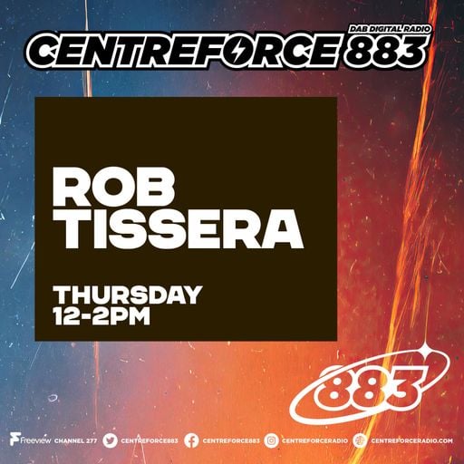 Rob Tissera - 88.3 Centreforce DAB+ Radio - 21 - 08 - 2025 .mp3