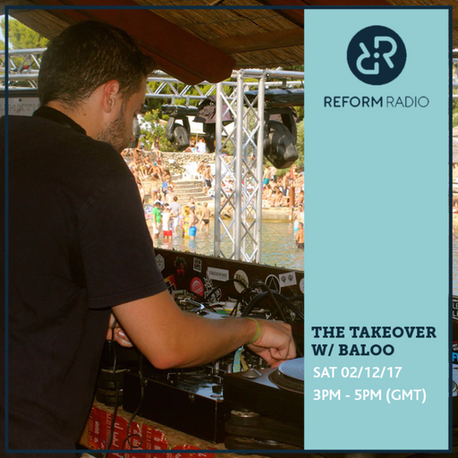 The Takeover w/ Baloo 2nd December 2017