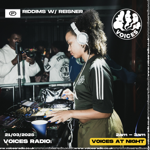 RIDDIMS W/REISNER - 21/03/25 - Voices Radio
