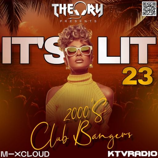 IT'S LIT 23 - 2000'S CLUB BANGERS