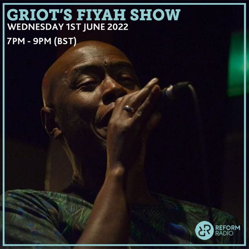 Griotts Fiyah Show 1st June 2022