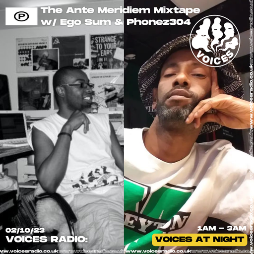 The Ante Meridiem Mixtape w (silence) MYƎGO - 02/10/23 - Voices Radio