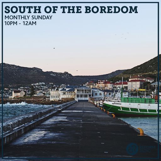 South Of The Boredom 24th February 2019