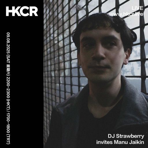DJ Strawberry invites Manu Jaikin - 09/08/2025