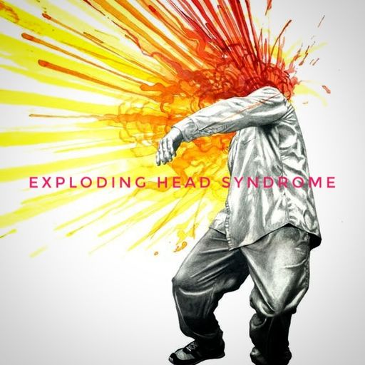 Exploding Head Syndrome Sept17