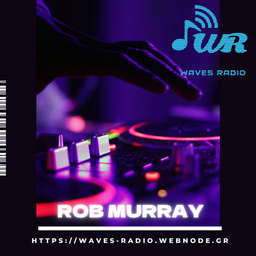 ROB MURRAY Return Sessions for WAVES Radio #21