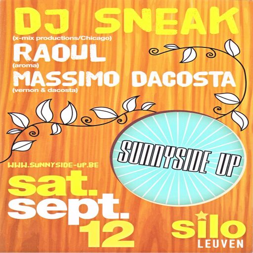 DJ Sneak & Raoul at "Sunnyside Up" @ Silo (Leuven - Belgium) - 12 September 2009