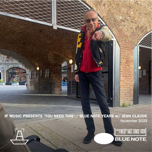 If Music Presents You Need This w/ Jean-Claude – Blue Note Records x The BoAt Pod | November 2023
