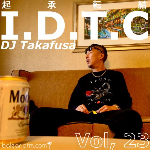 I.D.T.C vol.023 (023) (DJ Takafusa)