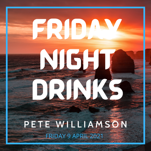 Friday Night Drinks: Funky Tunes - Recorded Live - 9 April 2021