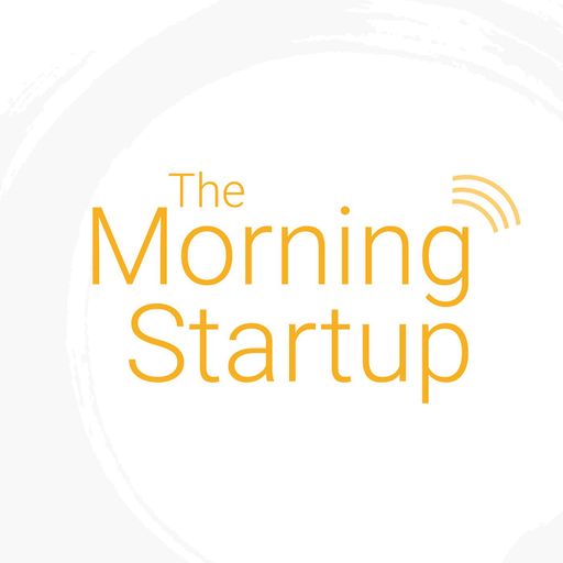 The Morning Start Up - Episode 2 The 5 Touchstones of Success
