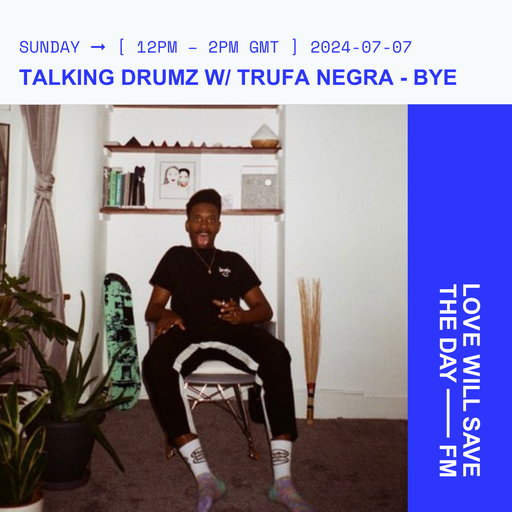 2024-07-07 - Talking Drumz w_ Trufa Negra | LWSTD-FM