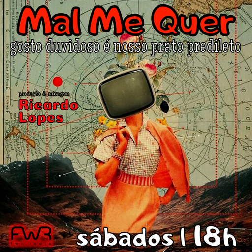Mal Me Quer 070 - 29.7.2023