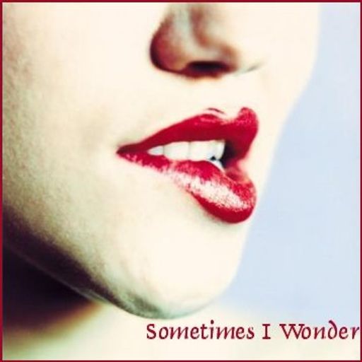 Sometimes I Wonder - Jazzy Downtempo
