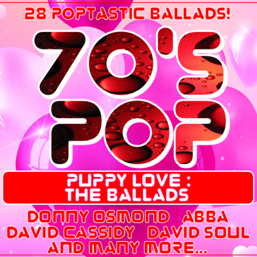 70'S POP : PUPPY LOVE - THE BALLADS 1