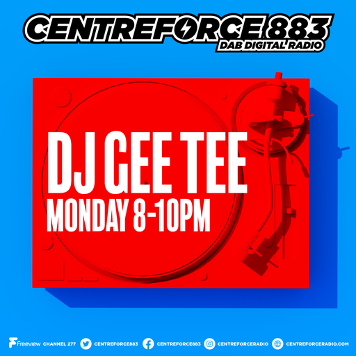 Gee Tee - 88.3 Centreforce DAB+ Radio - 07 - 07 - 2025 .mp3